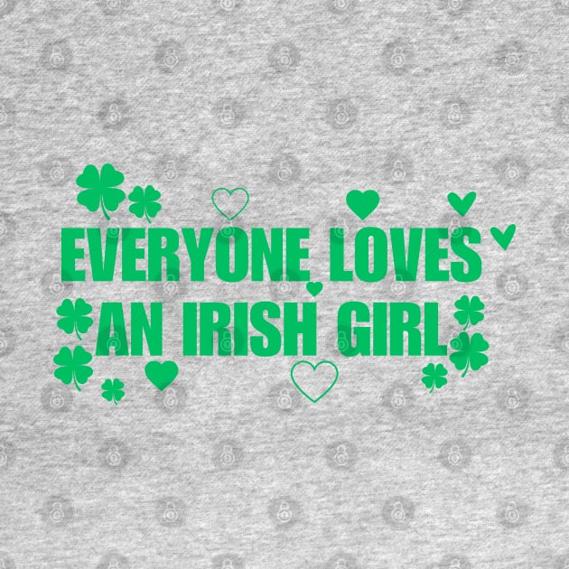 Everyone Loves An Irish Girl by Mojakolane
